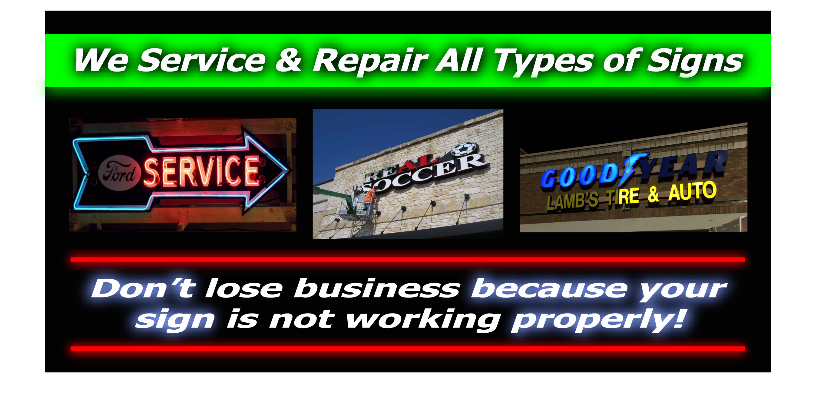 We Service and Repair All Types of Signs